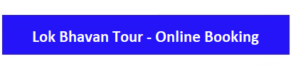 Lok bhavan Tour - Online Booking