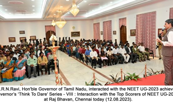 HON’BLE GOVERNOR OF TAMIL NADU FELICITATED AND INTERACTED WITH NEET UG 2023 TOPPERS FROM TAMIL NADU AT BHARATHIAR MANDAPAM, RAJ BHAVAN, CHENNAI ( 12.08.2023)