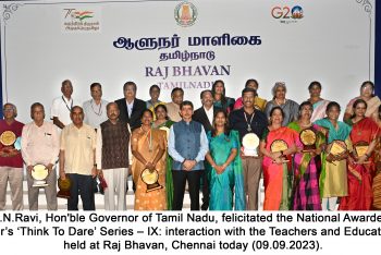Thiru.R.N.Ravi, Hon'ble Governor of Tamil Nadu, felicitated the National Awardees, at Governor's 'Think To Dare' Series - IX: interaction with the Teachers and Educationalists, held at Raj Bhavan, Chennai on 09.09.2023.
