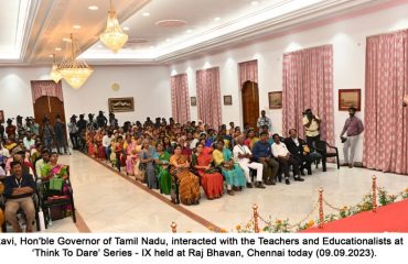 Thiru.R.N.Ravi, Hon'ble Governor of Tamil Nadu, interacted with the Teachers and Educationalists, at Governor's 'Think To Dare' Series - IX: held at Raj Bhavan, Chennai -09.09.2023