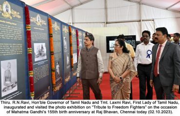 Hon'ble Governor of Tamil Nadu inaugurated and visited the photo exhibition on “Tribute to Freedom Fighters” on the occasion of Mahatma Gandhi's 155th birth anniversary at Raj Bhavan, Chennai - 02.10.2023.