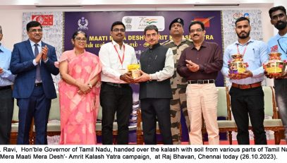 Thiru. R. N. Ravi, Hon’ble Governor of Tamil Nadu, handed over the kalash with soil from various parts of Tamil Nadu for ‘Mera Maati Mera Desh’- Amrit Kalash Yatra campaign, at Raj Bhavan, Chennai - 26.10.2023