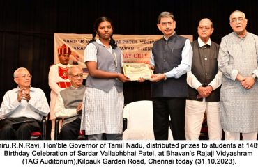 Thiru.R.N.Ravi, Hon’ble Governor of Tamil Nadu, distributed prizes to students at 148th Birthday Celebration of Sardar Vallabhbhai Patel, at Bhavan’s Rajaji Vidyashram (TAG Auditorium),Kilpauk Garden Road, Chennai - 31.10.2023