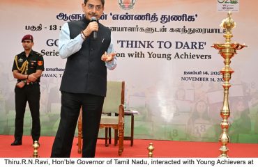 Hon’ble Governor of Tamil Nadu, interacted with Young Achievers at Governor’s ‘Think To Dare’, series 13 : interactive session, held at Raj Bhavan, Chennai on 14.11.2023