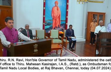 HON’BLE GOVERNOR, THIRU. R.N. RAVI, ADMINISTERED THE OATH OF OFFICE TO THIRU. MAHESAN KASIRAJAN, I.A.S.,(RETD.), AS OMBUDSMAN FOR TN LOCAL BODIES - 04.07.2024