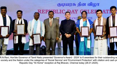 Thiru. R.N.Ravi, Hon'ble Governor of Tamil Nadu presented 'Governor's Award - 2024' to 6 awardees for their outstanding services to the society and the Nation under the categories of 'Social Service' and 'Environment Protection' with citation and cash prize at Republic Day 'At Home' reception at Raj Bhavan, Chennai - 26.01.2025