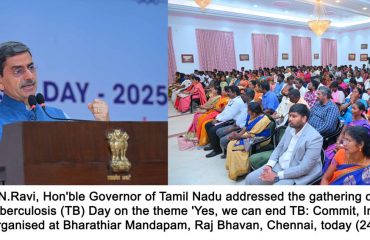 Thiru. R.N.Ravi, Hon'ble Governor of Tamil Nadu addressed the gathering during the World Tuberculosis (TB) Day on the theme 'Yes, we can end TB: Commit, Invest and Deliver', organised at Bharathiar Mandapam, Raj Bhavan, Chennai - 24.03.2025.