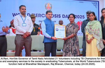 Thiru. R.N.Ravi, Hon'ble Governor of Tamil Nadu felicitated 21 Volunteers including TB Champions for their silent, selfless and exemplary services to the society in eradicating Tuberculosis, at the World Tuberculosis (TB) Day function held at Bharathiar Mandapam, Raj Bhavan, Chennai - 24.03.2025