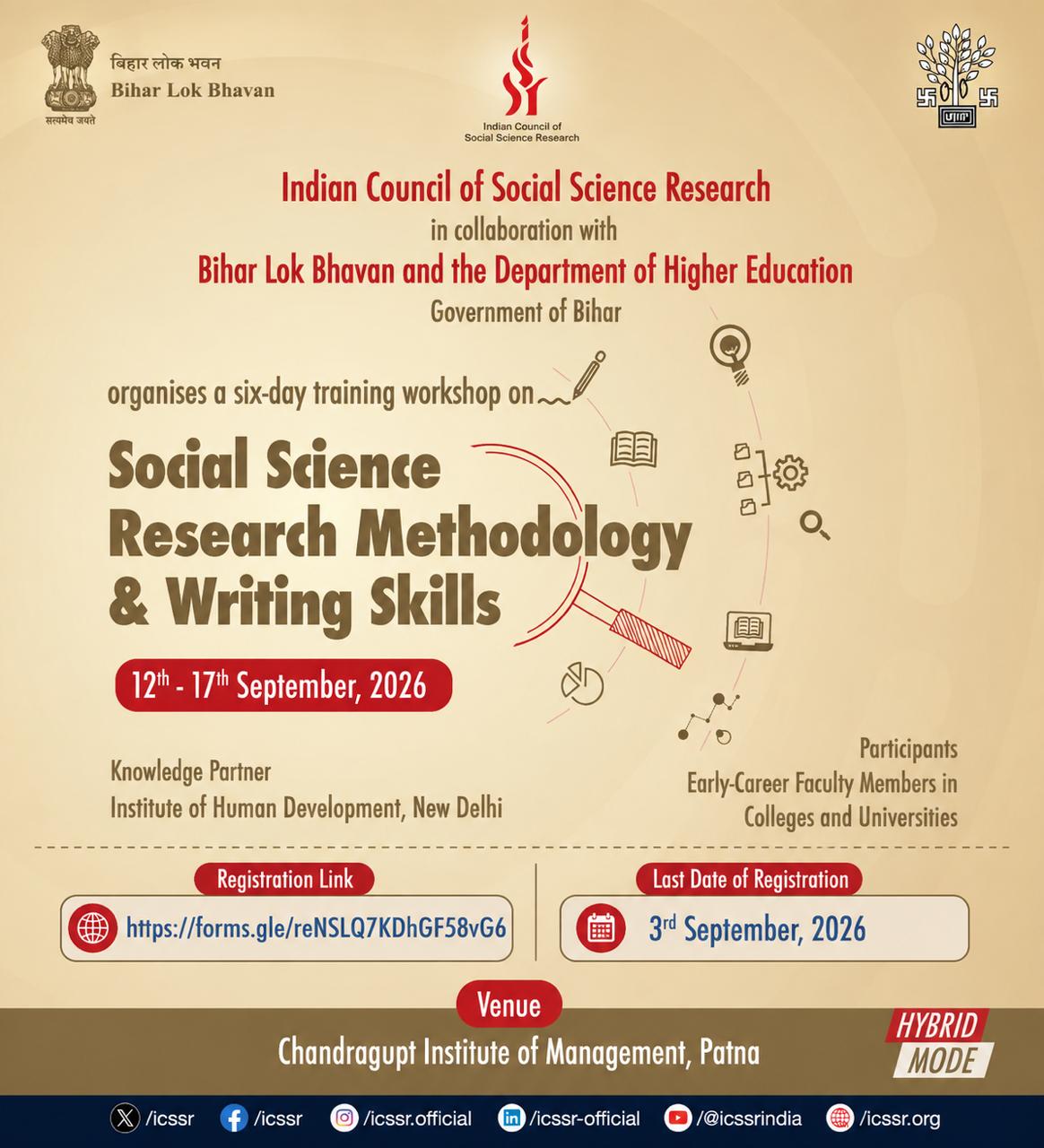 ICSSR in collaboration with Bihar Lok Bhavan and Department of Higher Education organises a six-day training workshop on Social Science Research Methodology & Writing Skills.