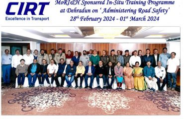 MoRTH sponsored in-situ training progarmme at Dehradun on 'Administering Road Safety' (28-02-2024 to 01-03-2024)