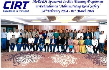 MoRTH sponsored in-situ training progarmme at Dehradun on 'Administering Road Safety' (28-02-2024 to 01-03-2024)