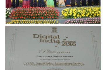 उत्कृष्ट ऑनलाइन सेवा श्रेणी के अंतर्गत उत्तर प्रदेश के वाणिज्य कर विभाग के लिए VYAS - वाणिज्यकर स्वचालन प्रणाली को प्लैटिनम आइकन पुरस्कार - 2016 / Platinum Icon Award to VYAS- Varnijyakaar Automation System for Department Of Commercial Taxes, UP Under Exemplary Online Service Category - 2016