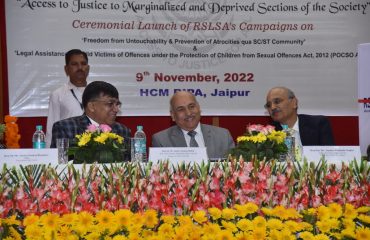 Ceremonial launch of RSLSA’S CAMPAIGNS on “FREEDOM FROM UNTOUCHABILITY & PREVENTION OF ATROCITIES QUA SC/ST COMMUNITY” AND “LEGAL ASSISTANCE TO CHILD VICTIMS OF OFFENCES UNDER THE POCSO ACT, 2012.” on the occasion of National Legal Services Day- 09 November, 2022.