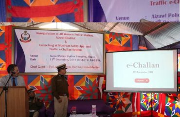 Chief Quest the Hon’ble Home Minister Shri Lalchamliana inaugurate the launching of e-Challan