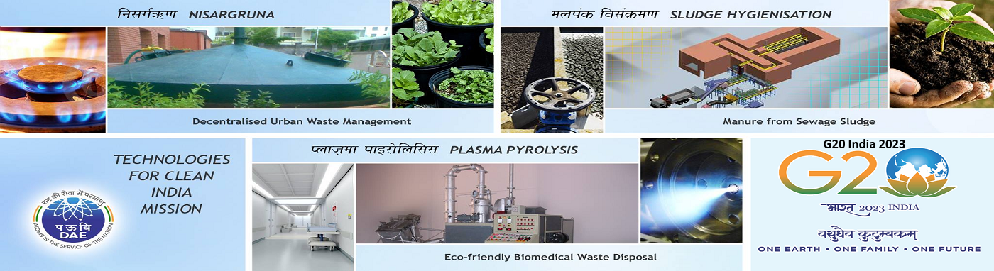 Technologies for Clean India Mission, Nisargruna, Sludge Hygienisation, Plasma Pyrolysis, G20 India 2023