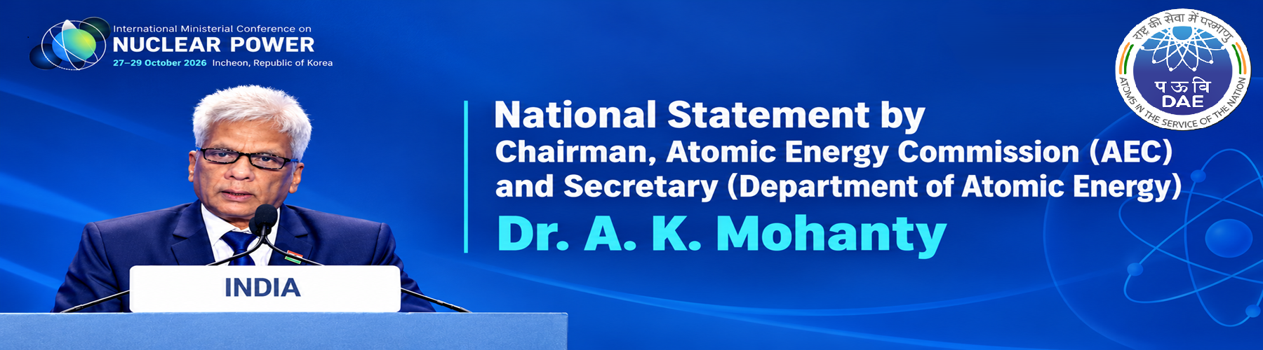 National Statement by Chairman, Atomic Energy Commission (AEC) and Secretary (Department of Atomic Energy) Dr. A. K. Mohanty