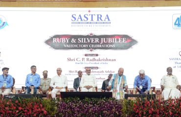 Vice President Shri C. P. Radhakrishnan graced the Ruby and Silver Jubilee Valedictory Celebrations of SASTRA Deemed University in Thanjavur on 17.08.2026