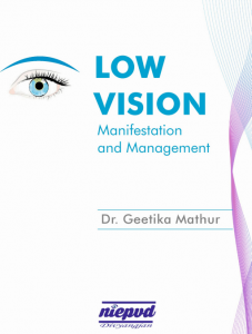 Low Vision Manifestation and Management