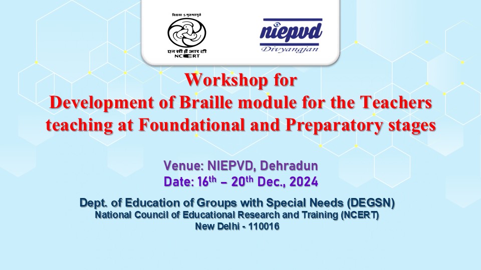 Workshop for Development of Braille module for the Teachers teaching at Foundational and Preparatory stages