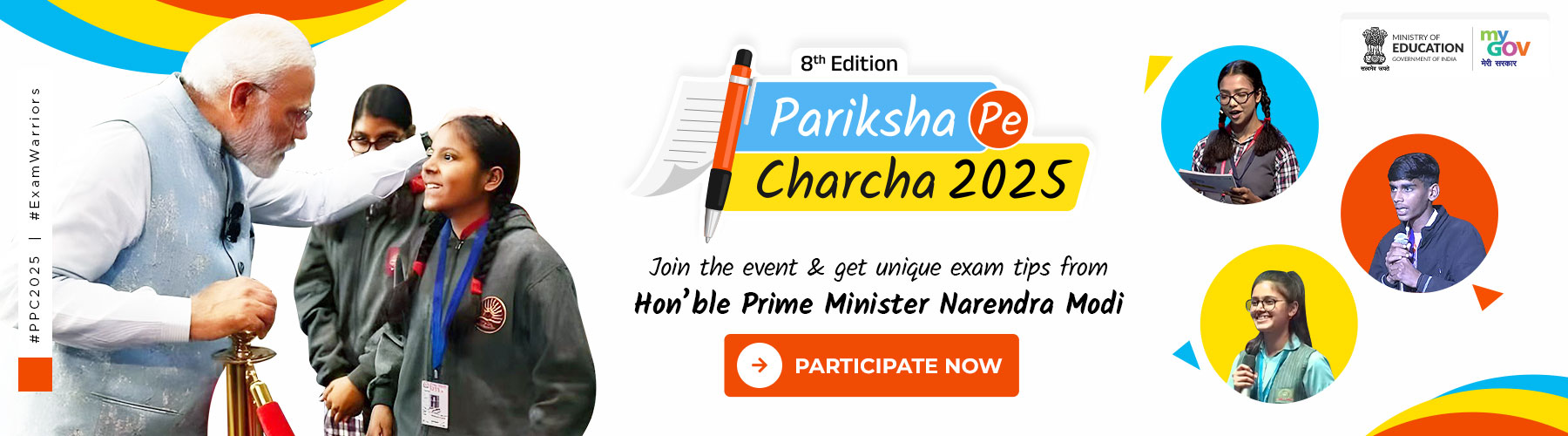 8th Edition, Pariksha pe charcha 2025. Join the event & get unique exam tips from Honourable Prime Minister Narendra Modi