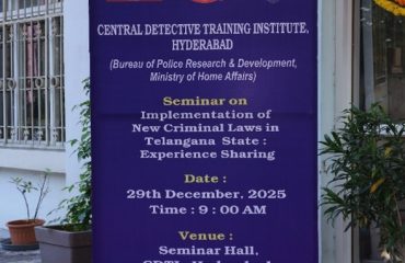 Seminar on Implementation of New Criminal Laws (NCL) in Telangana & Experience Sharing by the Police Personnel