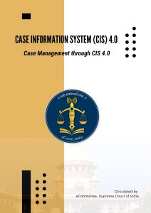 CASE INFORMATION SYSTEM (CIS 4.0)