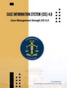 CASE INFORMATION SYSTEM (CIS 4.0)