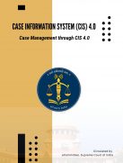 CASE INFORMATION SYSTEM (CIS 4.0)