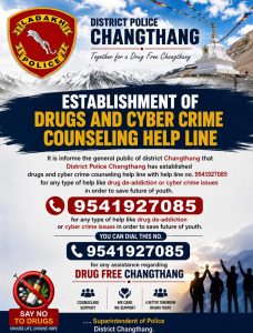District Police Changthang Establishes Drugs and Cyber Crime Counselling Helpline.