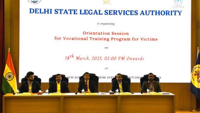Under the “वीरांगना” Project, the Delhi State Legal Services Authority (DSLSA) organized an interaction session for survivors of sexual offenses and acid attacks (second batch)