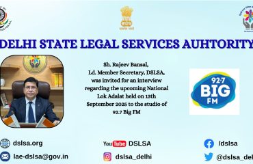 “National Lok Adalat 2025: Insights from Sh. Rajeev Bansal, Ld. Member Secretary, DSLSA, in Interview with 92.7 Big FM” 03.09.2025