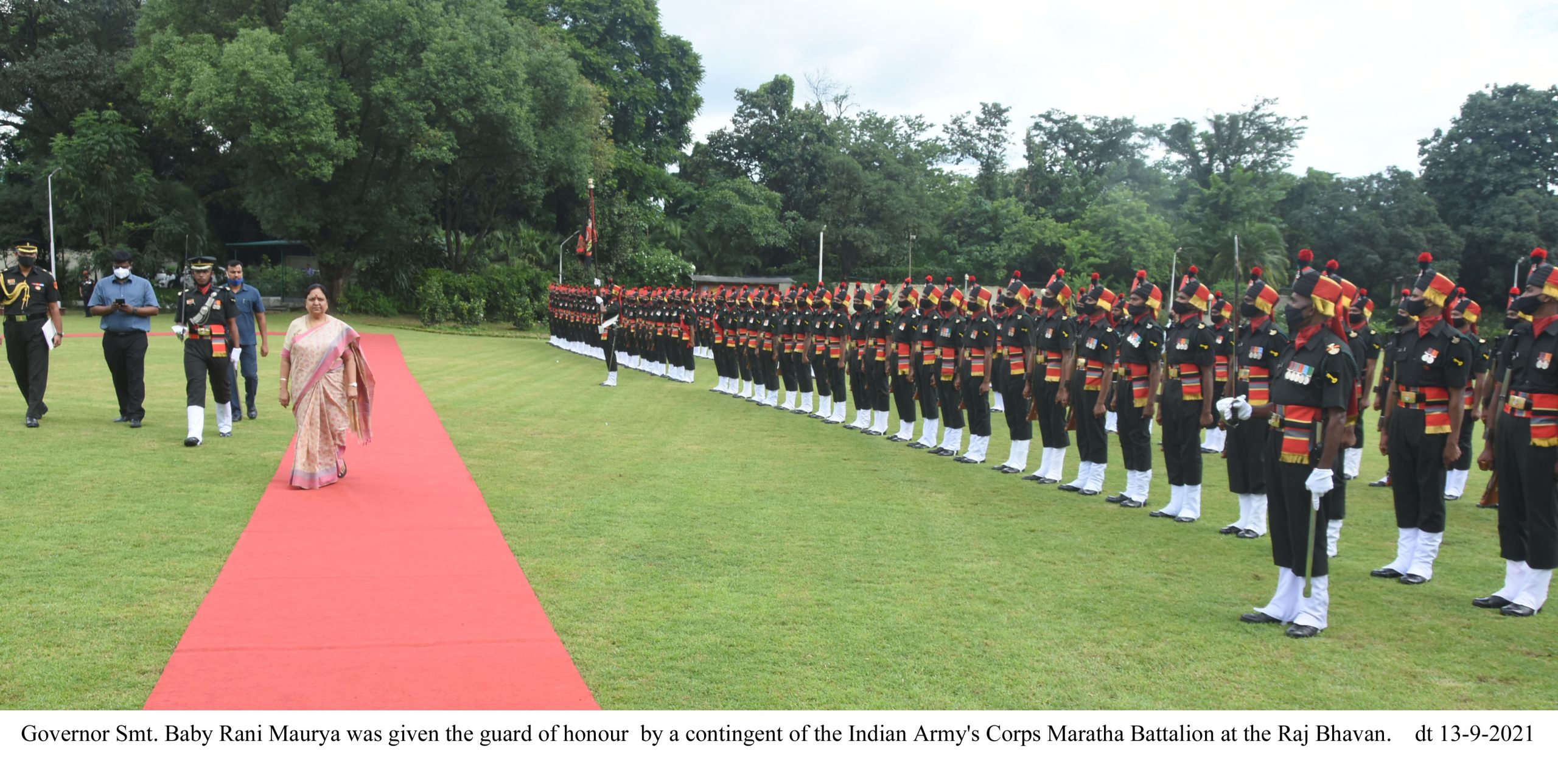 Governor Smt Maurya was given the guard of honour by a contingent of the Indian Army s Corps Maratha Battalion at the Raj Bhavan
