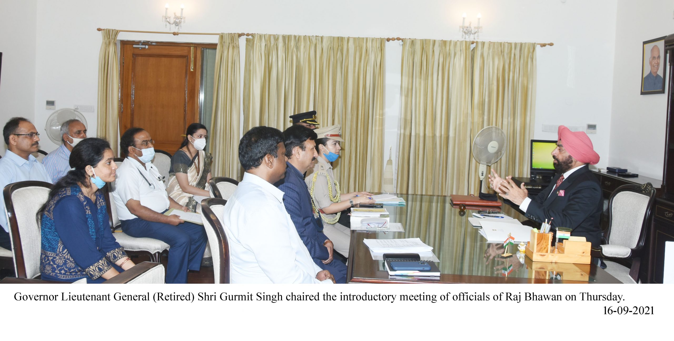 Governor Lt.Gen. (Retd.) Gurmit Singh chaired the introductory meeting of officials of Raj Bhawan