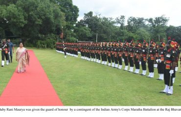 Governor Smt Maurya was given the guard of honour by a contingent of the Indian Army s Corps Maratha Battalion at the Raj Bhavan