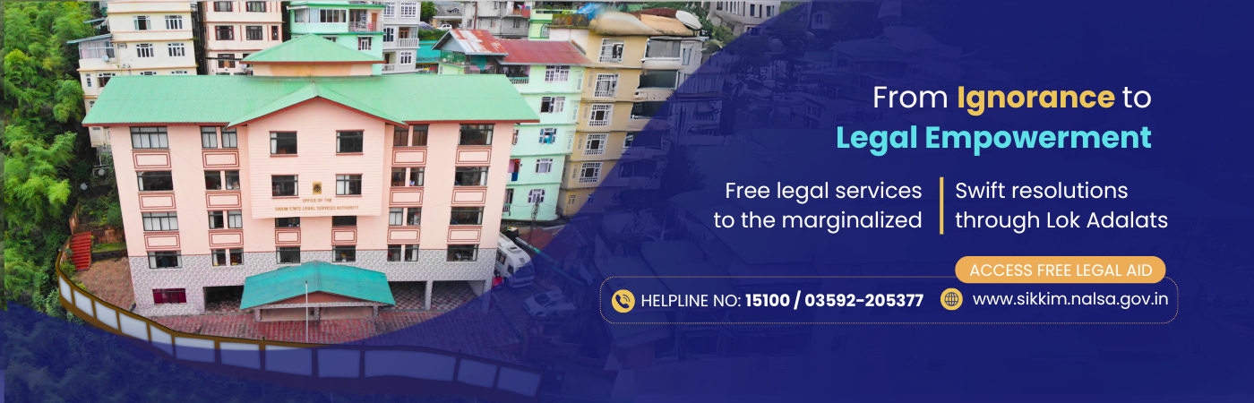 Office of Sikkim State Legal Services Authority with the message "From Ignorance to Legal Empowerment"