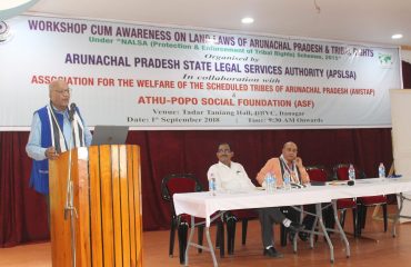 Workshop-cum-Awareness on Land Laws of Arunachal Pradesh & Tribal Rights on 01.09.2018