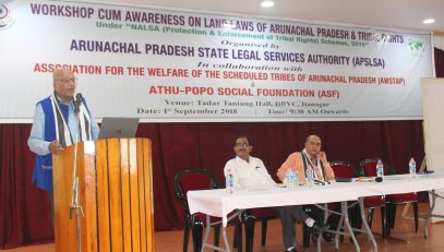 Workshop-cum-Awareness on Land Laws of Arunachal Pradesh & Tribal Rights on 01.09.2018
