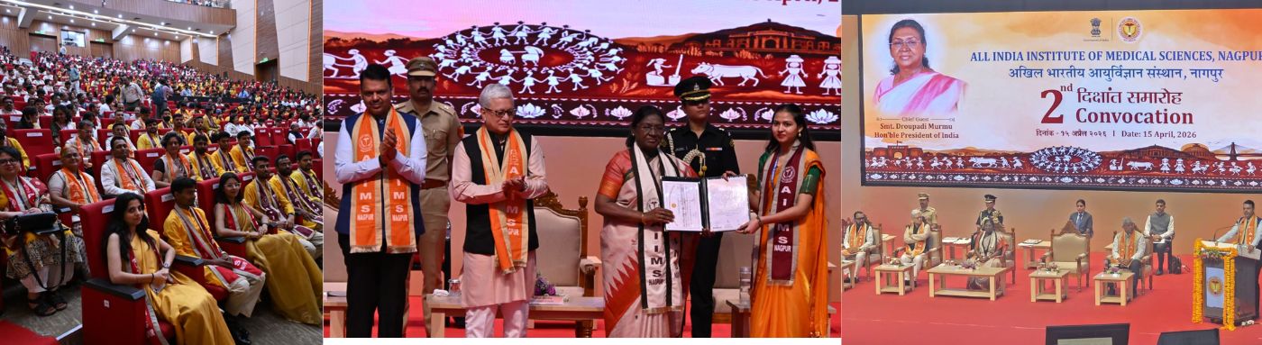 15.04.2026:President of India presides over the convocation ceremony of the AIIMS, Nagpur