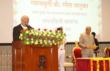 Governor administered the oath to Justice Dhanuka as the Chief Justice of the Bombay High Court