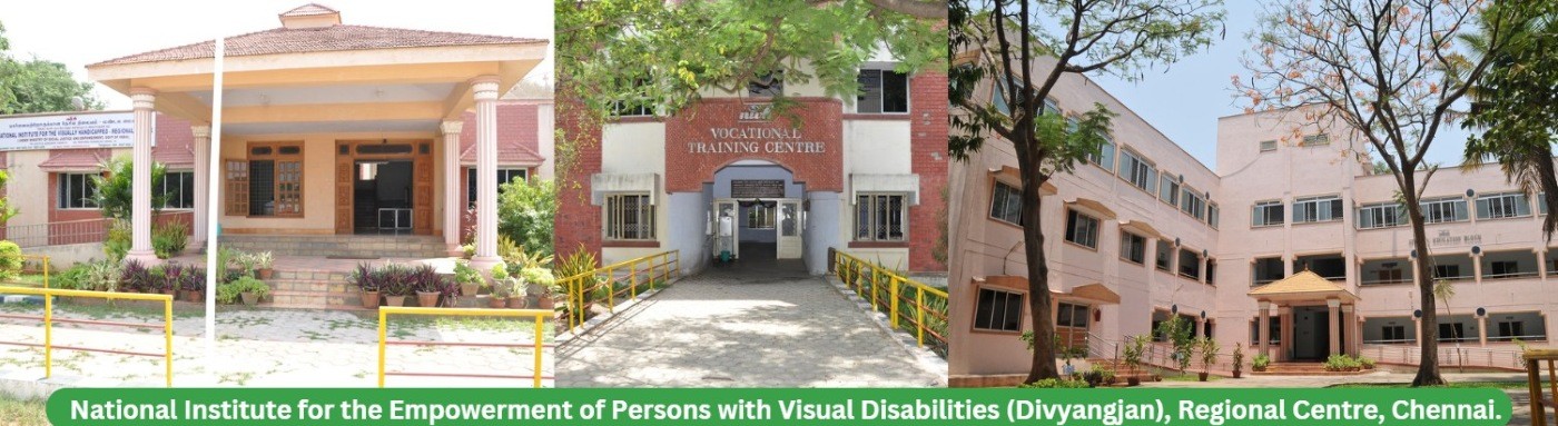 National Institute for the Empowerment of Persons with Visual Disabilities (Divyangjan), Regional Centre, Chennai. Add (Divyangjan) and Chennai