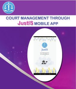 Court Management through JustIS Mobile App