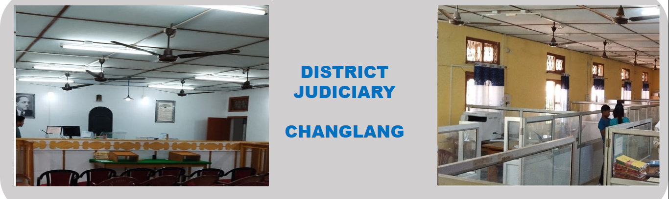Court room and Office of Chief Judicial Magistrate Changlang