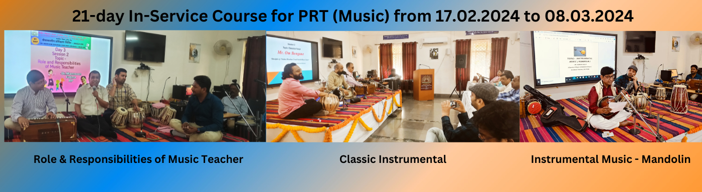 संगीत शिक्षकों के लिए 21 दिवसीय सेवाकालीन पाठ्यक्रम (2)