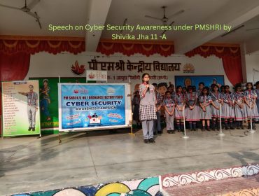 Speech on Cyber Security Awareness under PMSHRI by Shivika Jha 11 -A