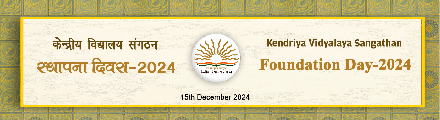 KENDRIYA VIDYALAYA SANGATHAN FOUNDATION DAY-15th DECEMBER-2024