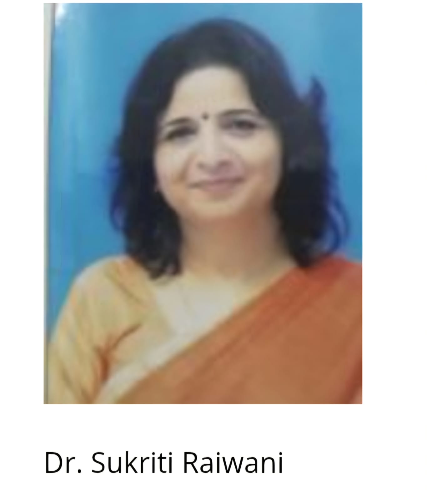 Dr. Sukriti Raiwani