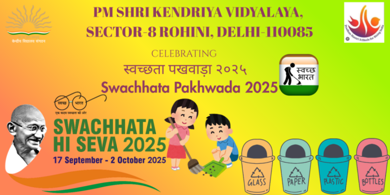 PM SHRI KENDRIYA VIDYALAYA, SECTOR-8 ROHINI, DELHI-110085