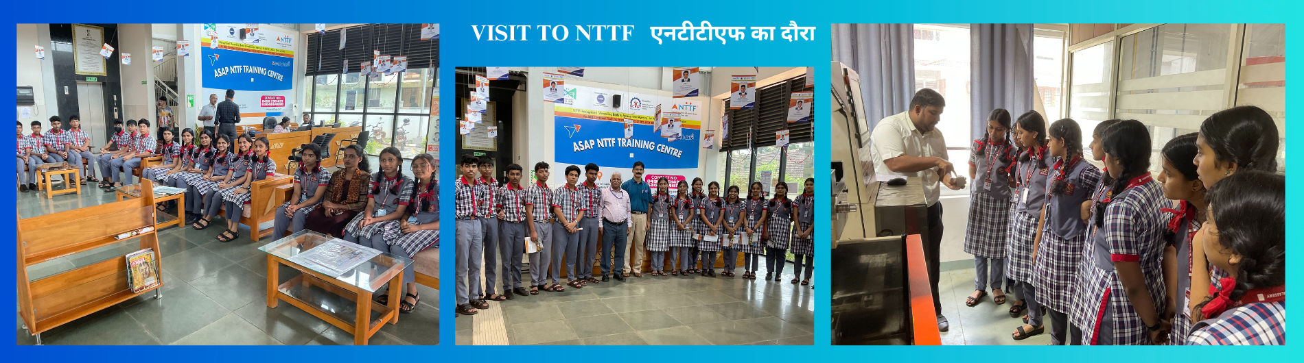 VISIT TO NTTF