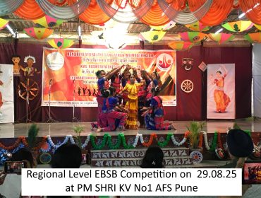 Regional Level EBSB Competition on 29.08.25 at PM SHRI KV No1 AFS Pune 2